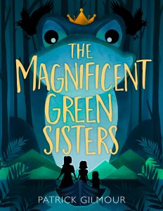 The Magnificent Green Sisters (A Novel for Children) - Cover